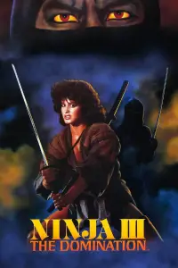 Poster to the movie "Ninja III: The Domination" #1028347