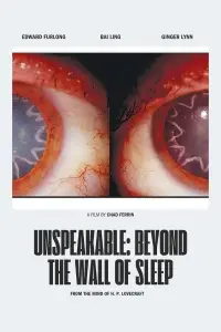 Poster to the movie "Unspeakable: Beyond The Wall of Sleep" #737722