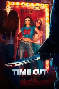 Poster to the movie "Time Cut" #983905