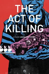 Poster to the movie "The Act of Killing" #826271