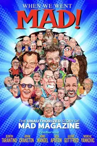 Poster to the movie "When We Went MAD!" #1026684