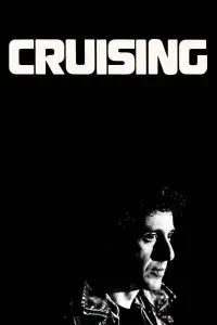 Poster to the movie "Cruising" #971725