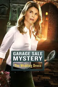 Poster to the movie "Garage Sale Mystery: The Wedding Dress" #1153137