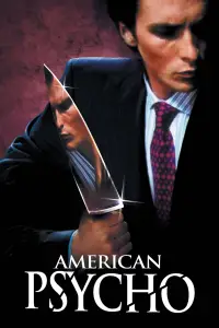 Poster to the movie "American Psycho" #585784