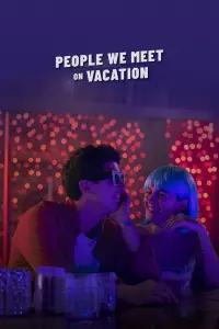 Poster to the movie "People We Meet on Vacation" #1242494