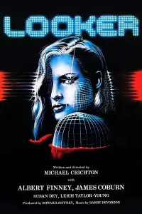 Poster to the movie "Looker" #958639