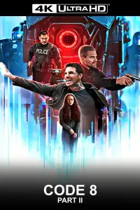 Poster to the movie "Code 8 Part II" #941141