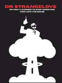 Poster to the movie "Dr. Strangelove or: How I Learned to Stop Worrying and Love the Bomb" #941026