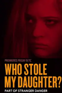 Poster to the movie "Who Stole My Daughter?" #1210992