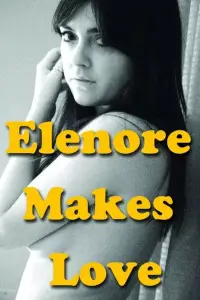 Poster to the movie "Elenore Makes Love" #1050031
