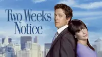 Backdrop to the movie "Two Weeks Notice" #962347