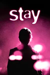Poster to the movie "Stay" #1027944