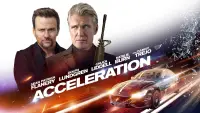 Backdrop to the movie "Acceleration" #985385
