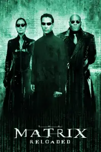 Poster to the movie "The Matrix Reloaded" #1059789