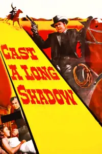 Poster to the movie "Cast a Long Shadow" #971380