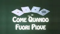Backdrop to the movie "Come quando fuori piove" #1229833