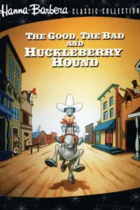 Poster to the movie "The Good, the Bad and Huckleberry Hound" #1001272