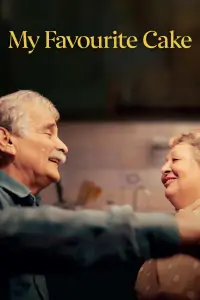 Poster to the movie "My Favourite Cake" #951768