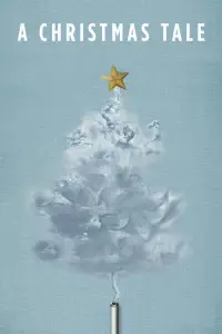 Poster to the movie "A Christmas Tale" #1107686