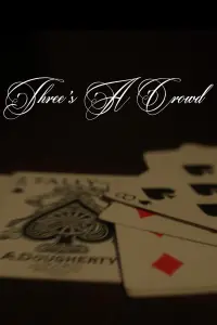 Poster to the movie "Three’s A Crowd" #366964