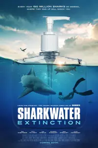 Poster to the movie "Sharkwater Extinction" #1047499