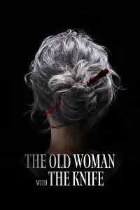 Poster to the movie "The Old Woman with the Knife" #528978