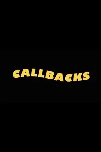 Poster to the movie "Callbacks (PILOT)" #768073