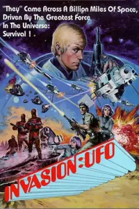 Poster to the movie "Invasion: UFO" #1166223