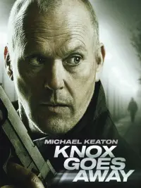 Poster to the movie "Knox Goes Away" #963989