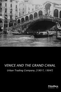Poster to the movie "Venice and the Grand Canal" #1213898