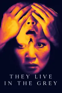 Poster to the movie "They Live in the Grey" #1016351