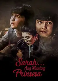 Poster to the movie "Sarah... Ang Munting Prinsesa" #1081240