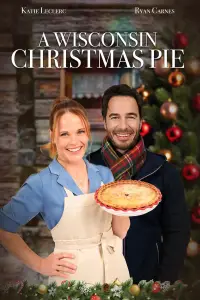 Poster to the movie "A Wisconsin Christmas Pie" #1064730