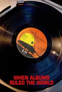 Poster to the movie "When Albums Ruled the World" #1000955
