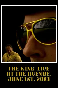 Poster to the movie "The King: LIVE at the Avenue, June 1st, 2003" #779603