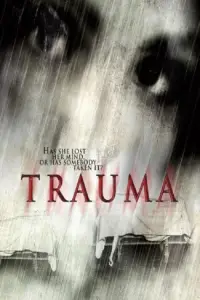 Poster to the movie "Trauma" #1030738