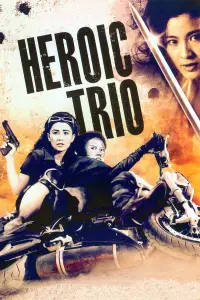 Poster to the movie "The Heroic Trio" #1168240