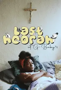 Poster to the movie "Last Hoorah at G-Baby
