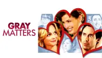 Backdrop to the movie "Gray Matters" #951752