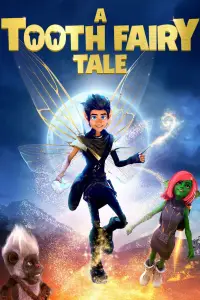 Poster to the movie "A Tooth Fairy Tale" #542576