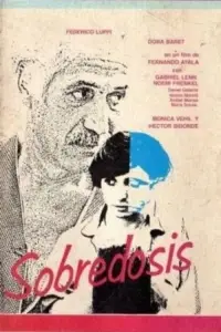 Poster to the movie "Sobredosis" #894987