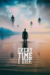 Poster to the movie "Every Time I Die" #1234974