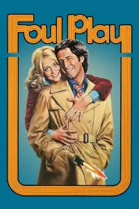 Poster to the movie "Foul Play" #659253