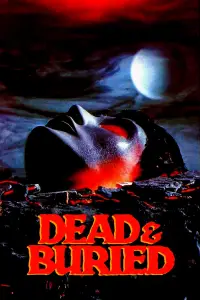 Poster to the movie "Dead & Buried" #978891