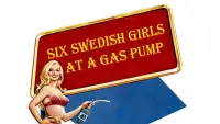 Backdrop to the movie "Six Swedish Girls at a Pump" #1079448