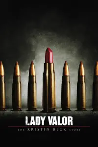 Poster to the movie "Lady Valor: The Kristin Beck Story" #1013360