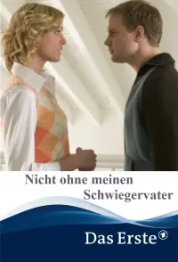 Poster to the movie "Nicht ohne meinen Schwiegervater" #837391