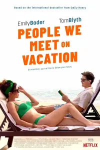 Poster to the movie "People We Meet on Vacation" #960026