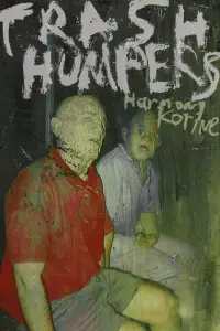Poster to the movie "Trash Humpers" #702392