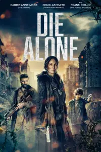Poster to the movie "Die Alone" #606248